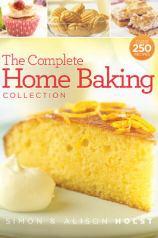 Cover of The Complete Home Baking Collection