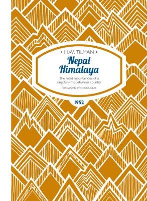 Book cover for Nepal Himalaya: The Most Mountainous of a Singularly Mountainous Country