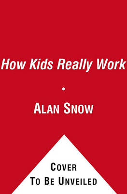 Book cover for How Kids Really Work