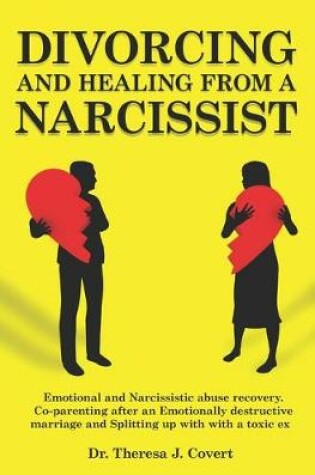 Cover of Divorcing and Healing from a Narcissist