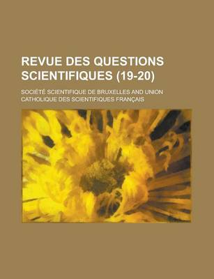 Book cover for Revue Des Questions Scientifiques (19-20)