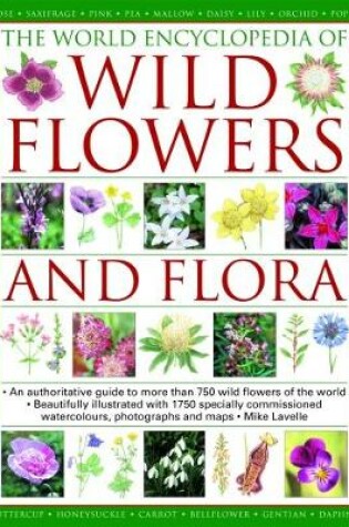 Cover of Wild Flowers & Flora, The World Encyclopedia of