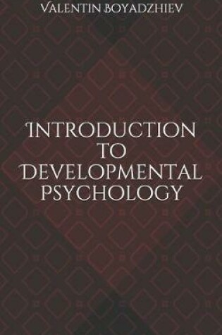 Cover of Introduction to Developmental Psychology