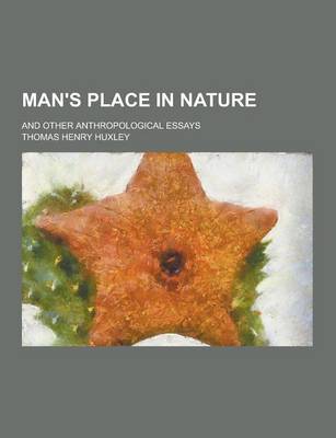 Book cover for Man's Place in Nature; And Other Anthropological Essays