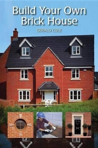 Cover of Build Your Own Brick House