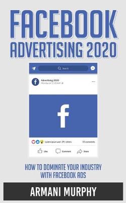 Book cover for Facebook Advertising 2020