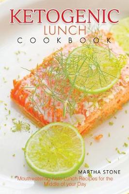 Book cover for Ketogenic Lunch Cookbook