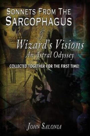 Cover of Sonnets from the Sarcophagus & Wizard's Visions
