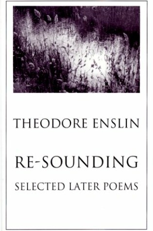 Cover of Re-Sounding: Selected Later Poems