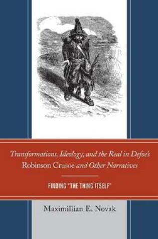 Cover of Transformations, Ideology, and the Real in Defoe's Robinson Crusoe and Other Narratives
