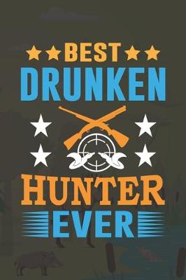 Book cover for Best Drunken Hunter Ever