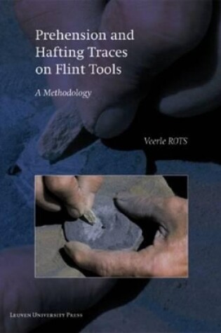 Cover of Prehension and Hafting Traces on Flint Tools