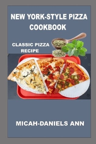 Cover of New York-Style Pizza Cookbook