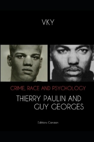Cover of Crime, Race and Psychology Thierry Paulin and Guy Georges