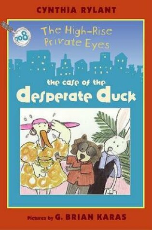 Cover of The Case of the Desperate Duck