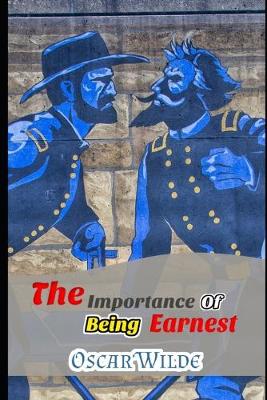 Book cover for The Importance of Being Earnest (Annotated) Comedy Play