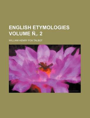 Book cover for English Etymologies Volume N . 2