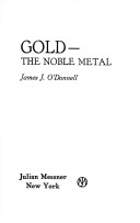 Book cover for Gold, the Noble Metal