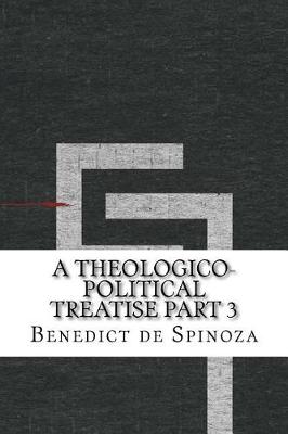 Book cover for A Theologico-Political Treatise part 3