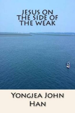 Cover of Jesus on the Side of the Weak