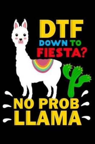 Cover of DTF down to fiesta? No probllama