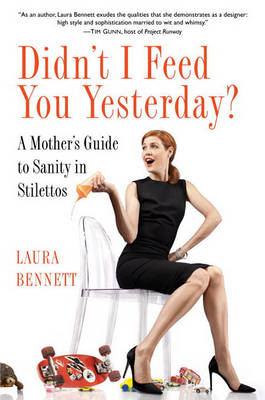 Book cover for Didn't I Feed You Yesterday?