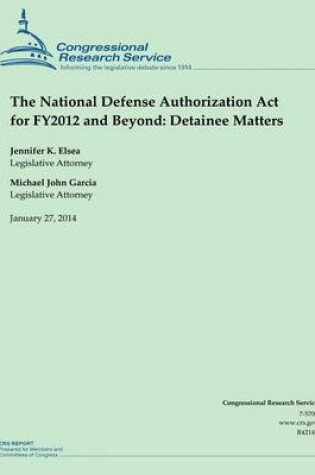 Cover of The National Defense Authorization Act for FY2012 and Beyond