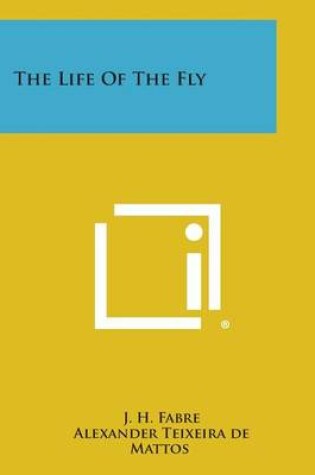 Cover of The Life of the Fly