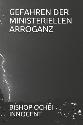 Book cover for Gefahren Der Ministeriellen Arroganz