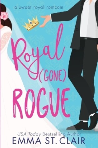 Cover of Royal Gone Rogue
