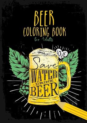 Book cover for Beer Coloring Book for Adults