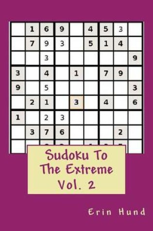 Cover of Sudoku To The Extreme Vol. 2