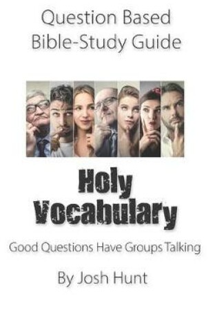 Cover of Question-Based Bible Study Guide -- Holy Vocabulary