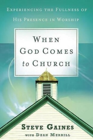 Cover of When God Comes To Church