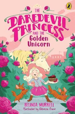 Cover of The Daredevil Princess and the Golden Unicorn (Book 1)