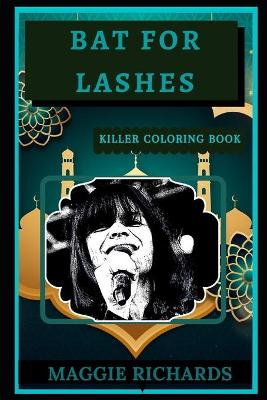 Book cover for Bat for Lashes Killer Coloring Book