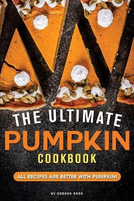 Book cover for The Ultimate Pumpkin Cookbook