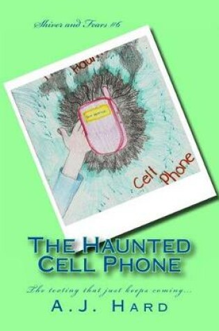 Cover of The Haunted Cell Phone