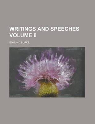 Book cover for Writings and Speeches Volume 8