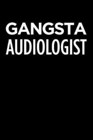 Cover of Gangsta Audiologist