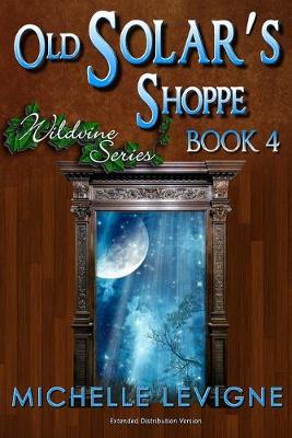 Cover of Wildvine Series, Book 4