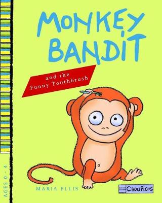 Book cover for Monkey Bandit and the Funny Toothbrush