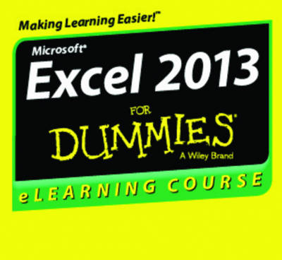 Book cover for Excel 2013 for Dummies Elearning Course (Basics) - Digital Only (30 Day)