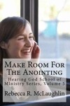 Book cover for Make Room for the Anointing