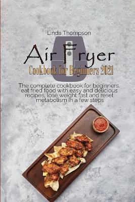 Book cover for Air Fryer Cookbook for Beginners 2021