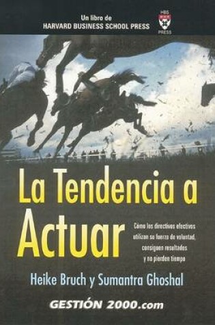 Cover of La Tendencia a Actuar
