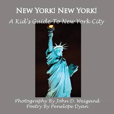 Book cover for New York! New York! A Kid's Guide To New York City