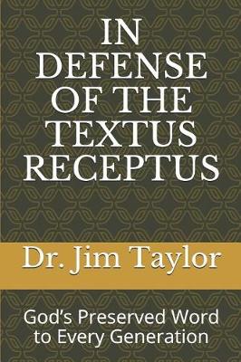 Book cover for In Defense of the Textus Receptus