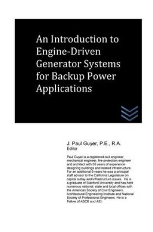 Cover of An Introduction to Engine-Driven Generator Systems for Backup Power Applications