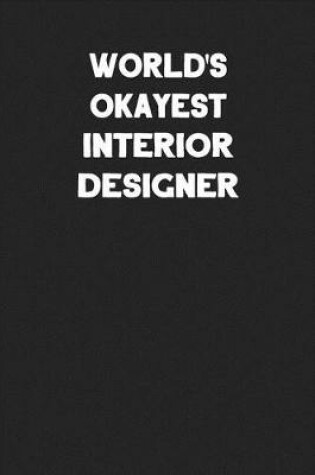 Cover of World's Okayest Interior Designer